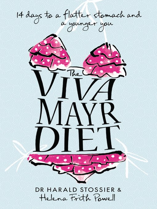 Title details for The Viva Mayr Diet by Dr Harald Stossier - Wait list